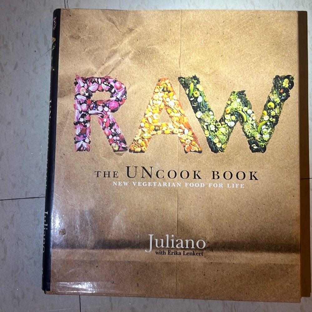 raw the uncook book by Juliano with Erika Lenkert